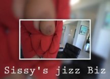 A Sissys Jizz Biz Porn